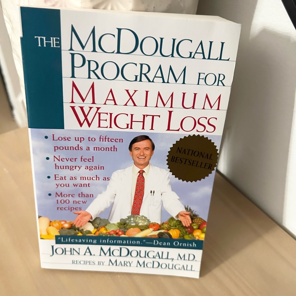 The McDougall Program for Maximum Weight Loss Paperback Vegan Diet Book